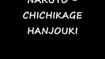 NARUTO - Chichikage Hanjouki