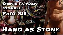 Histórias de fantasia erótica 13: duras como pedra