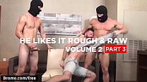 Brendan Patrick con KenMax London a He Likes It Rough Raw Volume 2 Parte 3 Scena 1 - Anteprima del trailer - Bromo