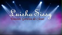 Gozando mi primer Consolador - Luisha Sissy
