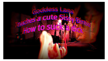 Goddess Lana Teaches a Cute Sissy Bimbo How to suck a dick XVIDEOS