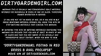 Dirtygardengirl fisting em vestido vermelho e prolapso anal