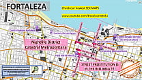 Fortaleza, Brasile, Mappa del sesso, Mappa della prostituzione di strada, Sale massaggi, Bordelli, Puttane, Escort, Callgirls, Bordell, Freelance, Streetworker, Prostitute