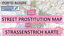 Porto Alegre, Brasile, Mappa del sesso, Mappa della prostituzione di strada, Salone di massaggi, Bordelli, Puttane, Escort, Call Girls, Bordello, Freelance, Lavoratore di strada, Prostitute