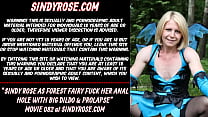 Sindy Rose como fada da floresta fode seu buraco anal com grande consolo e prolapso