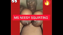 MS Neesy Squirting