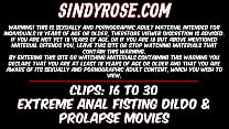 Sindy Rose extreme anal fisting, dildo & prolapse compilation 16 to 30