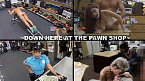 XXX PAWN - Junte-se a nós aqui na loja de penhores para um excelente vídeo de compilação