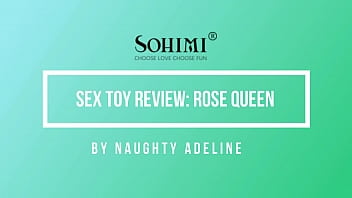 SohimiのRoseQueenバイブレーターに関するNaughtyAdelineのレビュー-SFWバージョン