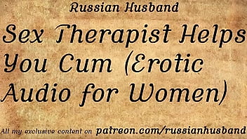 Sex Therapist Helps You Cum (Erotic Audio for Women)