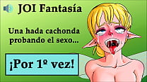 JOI hentai, the first time for a shy and horny fairy. Spanish voice audio.