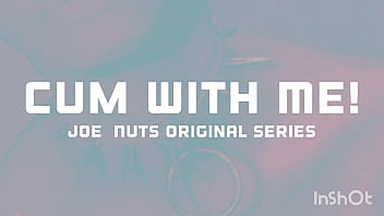 Cum With Me - Episode 3: Gay Amature Solo Twink With Big Dick Masturbating