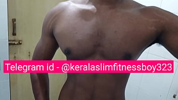 Kerala malayali boy play sex with her old lover memmories after get fitness.. This video for my old lover memmories. And my all lady fans from kerala My Telegram id-@Keralaslimfitnessboy323