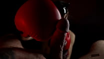 Art jerking off a big dick naked mistress hits a dick in boxing gloves
