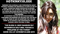 The Elves III: Sexy Rainbow Elf Hotkinkyjo auto fisting anal y prolapso en el bosque