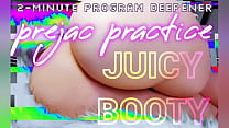Prejac Practice: Juicy Booty [2-минутный обратный отсчет Findom JOI, бинауральное бета-программирование банкомата]
