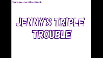 ジェニーの三重の悩み