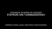 Stepmom Stuffed By Soldier Stepson On Thanksgiving