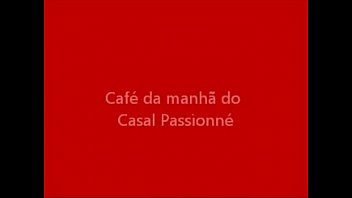 Coffee da manha do Casal Passionne
